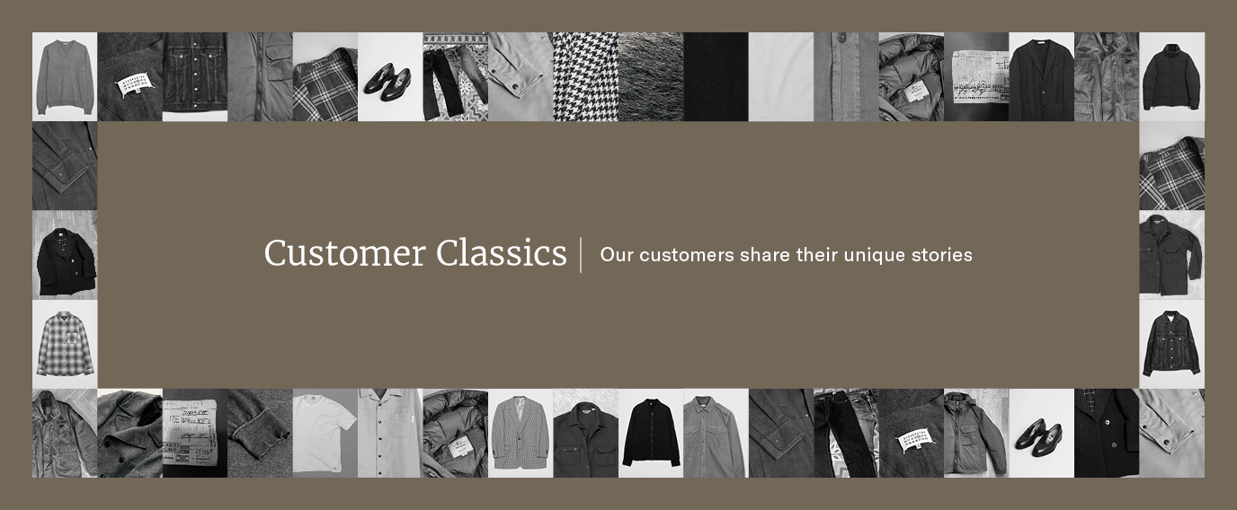 Customer classics: 6 timeless garments - 6 unique stories